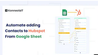 Automate adding Contacts to HubSpot From Google Sheet